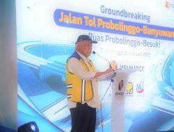 Pembangunan Jalan Tol Probolinggo-Banyuwangi Tahap I Dimulai, Menteri Basuki: Ruas Pamungkas Trans Jawa