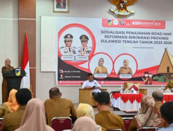 Pemprov Sulawesi Tengah Mulai Sosialisasikan Peta Jalan,Guna Percepat Reformasi Birokrasi